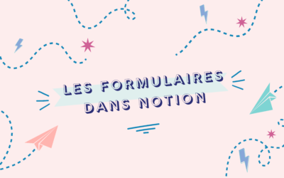 Les formulaires dans Notion